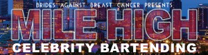 Mile High Celebrity Bartending